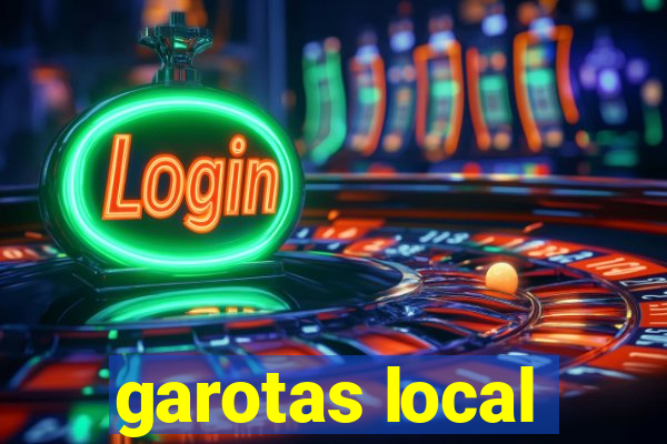 garotas local